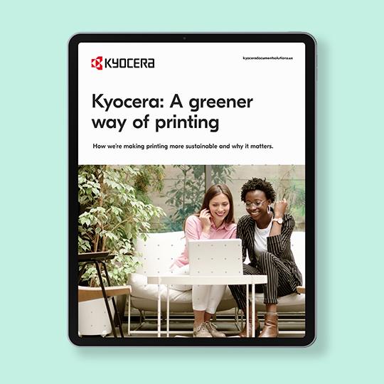 Download ‘Kyocera: A greener way of printing!’ for free! Download ‘Kyocera: A greener way of printing!’ for free!