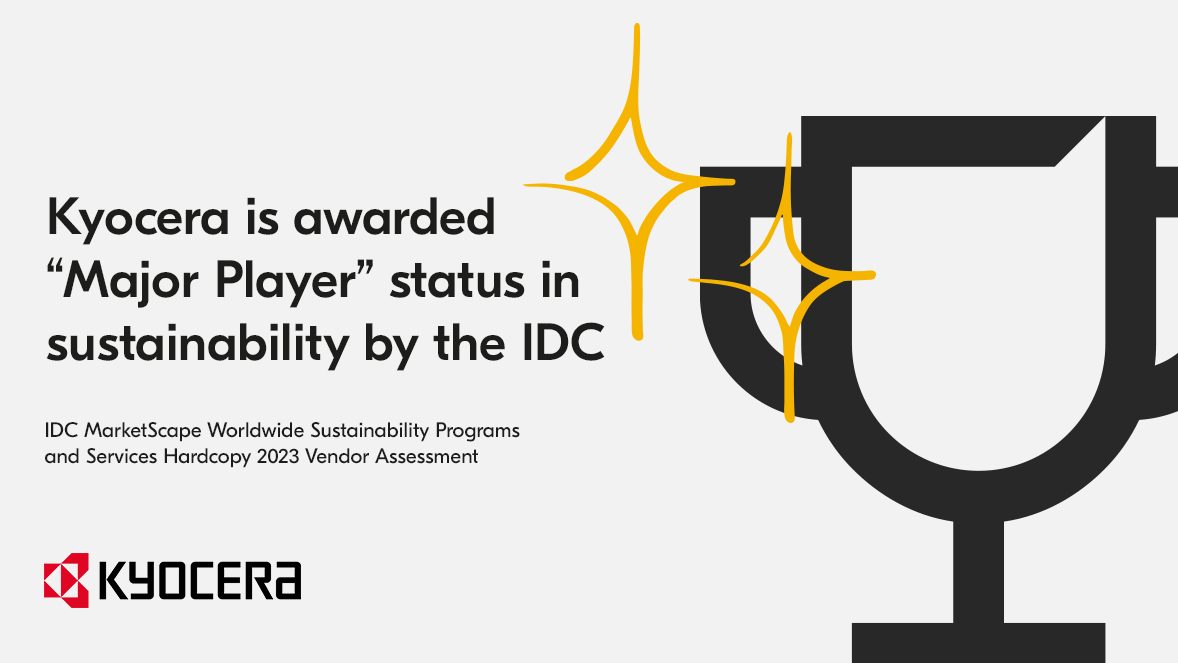 Kyocera is awarded “Major Player” status in sustainability by the IDC Kyocera is awarded “Major Player” status in sustainability by the IDC
